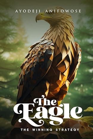 THE EAGLE - THE WINNING STRATEGY