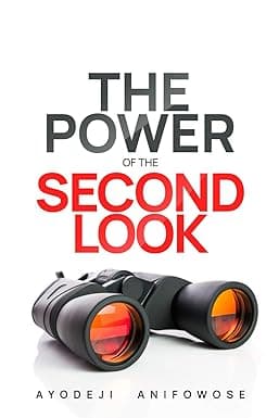 THE POWER OF THE SECOND LOOK